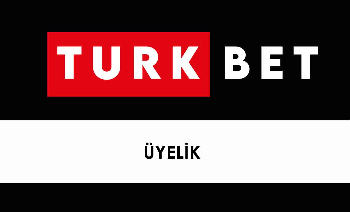 Türkbet Üyelik