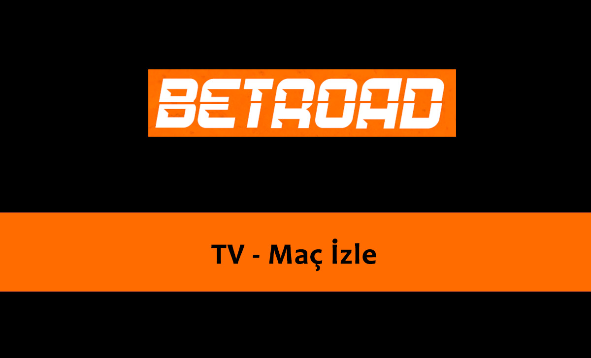 Betroad TV - Maç İzle